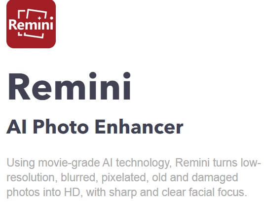Remini – Aplikasi Memperjelas Foto Yang Buram
